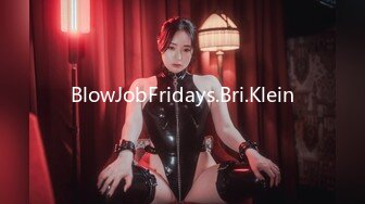 BlowJobFridays.Bri.Klein